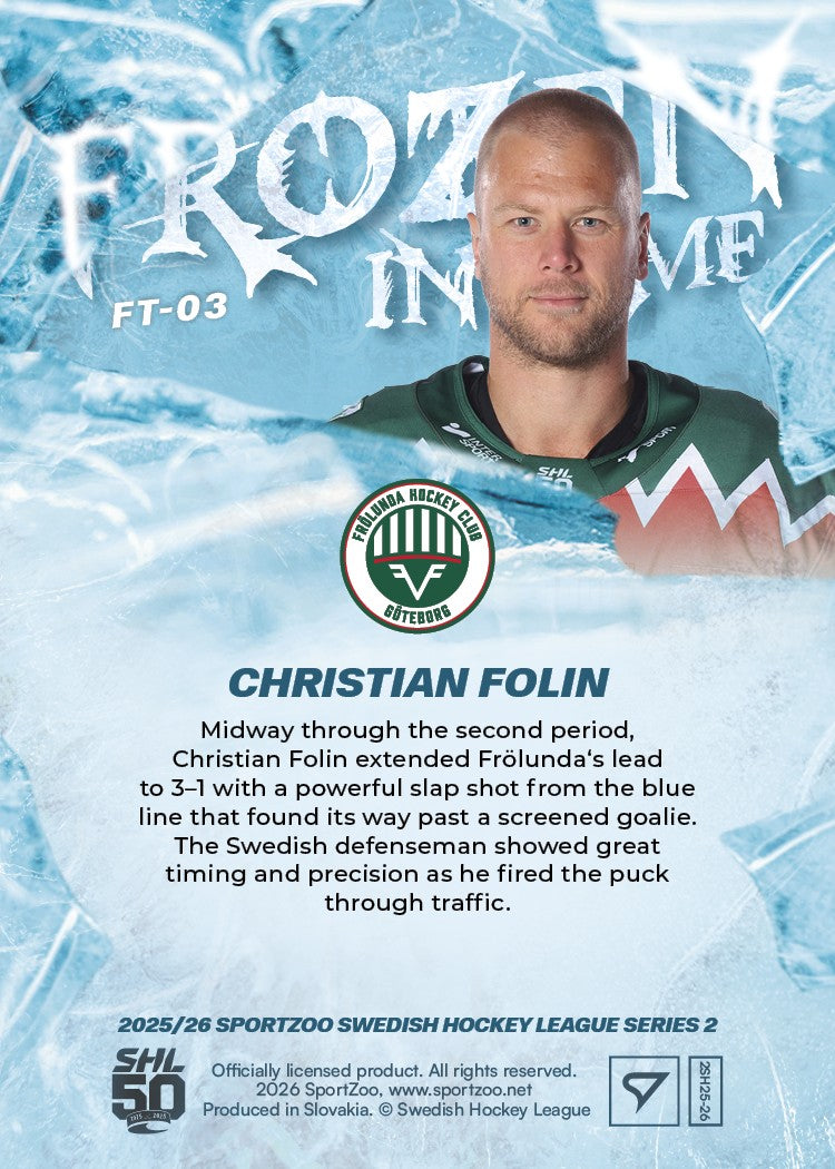FT-03 FHC Christian Folin FROZEN IN TIME