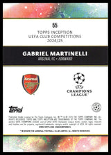 Gabriel Martinelli - Base - Topps Inception UCC 24/25