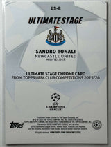 Sandro Tonali - Ultimate Stage - Topps Flagship 25/26